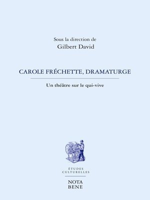 cover image of Carole Fréchette, dramaturge